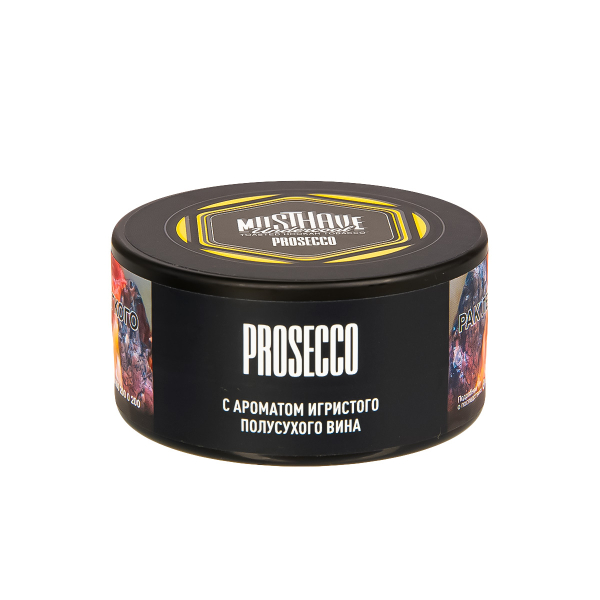 Табак Musthave Prosecco  25 грамм в Новом Уренгое